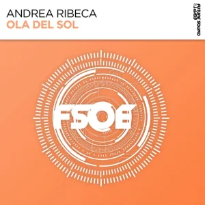 Andrea Ribeca - Ola Del Sol (Original Mix) (Original Mix)