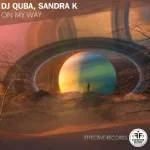 Dj Quba, Sandra K - On My Way
