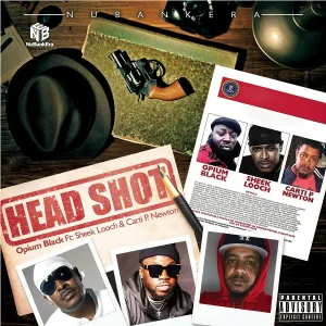 Opium Black feat. Sheek Louch, Carti P. Newton - Head Shot