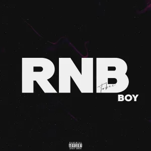 Tobii - Rnb Boy
