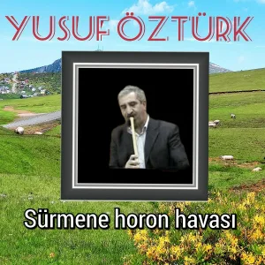 Yusuf Öztürk - Düz Horon 1