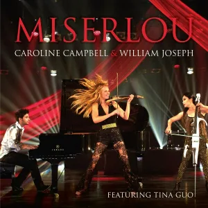 Caroline Campbell, William Joseph feat. Tina Guo - Miserlou (feat. Tina Guo)