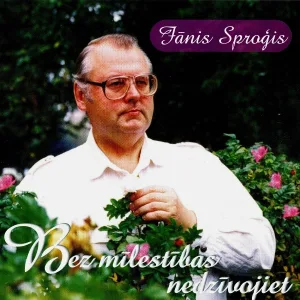 Jānis Sproģis - Sarkst rožu krūms