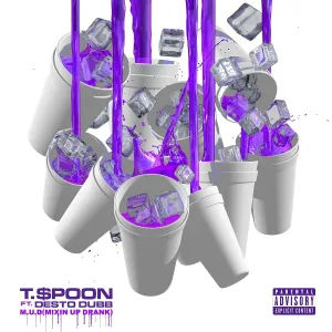 T.$poon feat. Desto Dubb - M.U.D (Mixin Up Drank)