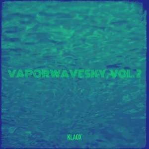 klaox - Vaporized City Dreams