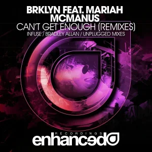 BRKLYN feat. Mariah McManus - Can't Get Enough