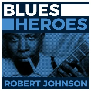 Robert Johnson - From Four Till Late