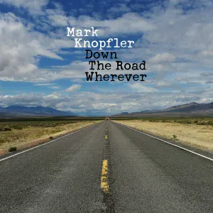 Mark Knopfler - When You Leave