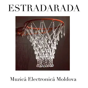 ESTRADARADA - Muzica Electronica Moldova (Гопцаца)