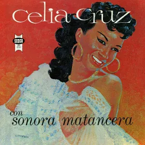 Celia Cruz feat. La Sonora Matancera - No Te Rompas El Craneo