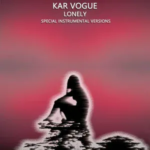 Kar Vogue - Lonely