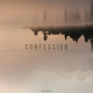 Deep koliis - Confession