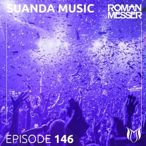 Roman Messer - Suanda Music (Suanda 146)