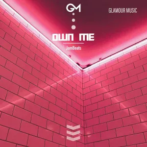 JamBeats - Own Me