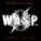 W.A.S.P. - I Wanna Be Somebody