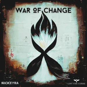Nick Eyra feat. TrineATX, Lift The Curse - War of Change