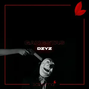 DZYZ - Gangstas
