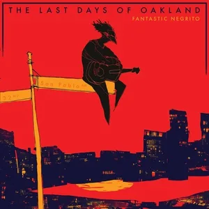 Fantastic Negrito - The Shadows