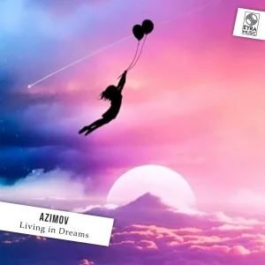 Azimov - Living in Dreams