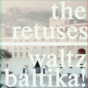 The Retuses - Rauschen
