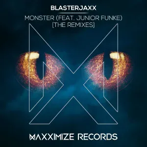 Blasterjaxx feat. Junior Funke - Monster (feat. Junior Funke)