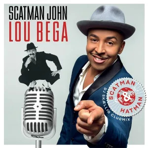 Scatman John, Lou Bega - Scatman & Hatman