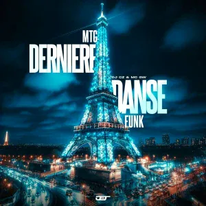 DJ CZ, Mc GW - Mtg Derniere Danse Funk
