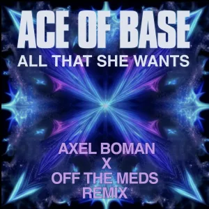 Ace of Base - All That She Wants