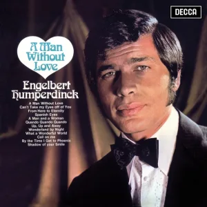 Engelbert Humperdinck - Can't Take My Eyes Off You