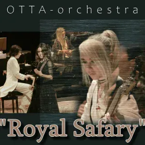 OTTA-Orchestra - Royal Safary