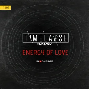 Marco V - Energy of Love (Timelapse Mix)