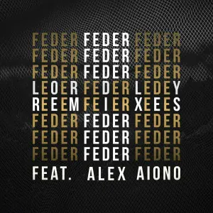 Feder feat. Alex Aiono - Lordly (feat. Alex Aiono)