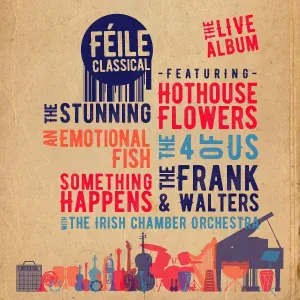 The Frank and Walters, Irish Chamber Orchestra - This Is Not a Song