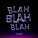 Артём КИД - Blah Blah Blah