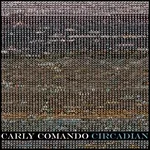 Carly Comando - Circadian
