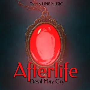 Tanri, Lime Music - AFTERLIFE (Devil May Cry)