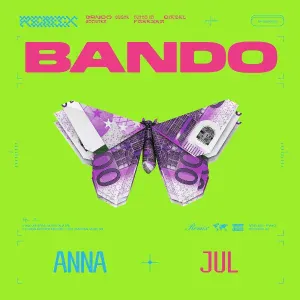 ANNA, Jul - Bando