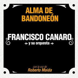 Francisco Canaro y Su Orquesta - Milonga Criolla