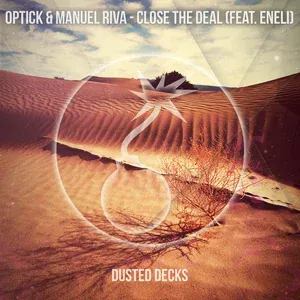 Optick, Manuel Riva feat. Eneli - Close the Deal (Radio Edit) [Feat. Eneli]