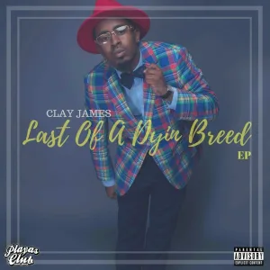 Clay James feat. Sweet Tooth - Do It 4 Daddy