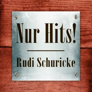 Rudi Schuricke - Komm' zurück