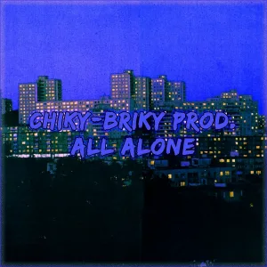 Chiky-Briky Prod. - Chokey Choke