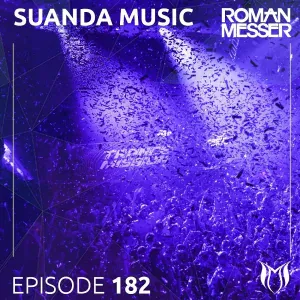 Roman Messer - Suanda Music (Suanda 182)