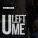 Tom Boxer - U Left Me