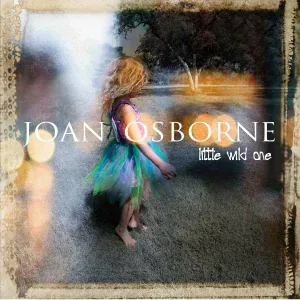 Joan Osborne - Light Of This World