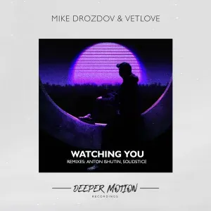 Mike Drozdov, VetLove - Watching You