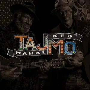 Taj Mahal, Keb' Mo' - Don't Leave Me Here