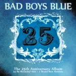 Bad Boys Blue - You're a Woman 2010