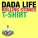 Dada Life - Rolling Stones T-Shirt