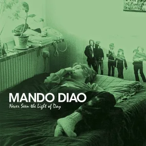 Mando Diao - Macadam Cowboy